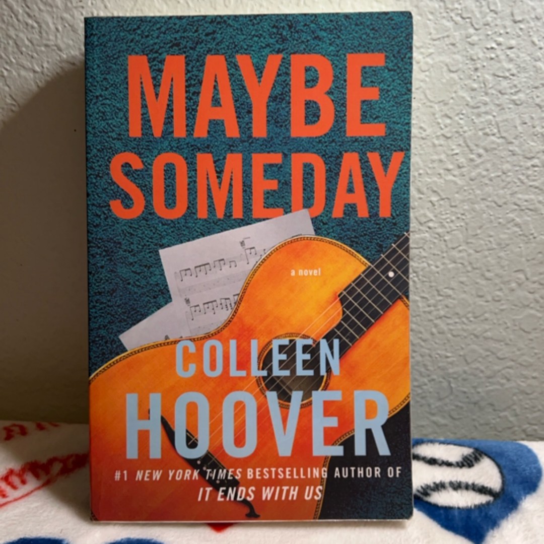 Maybe Someday