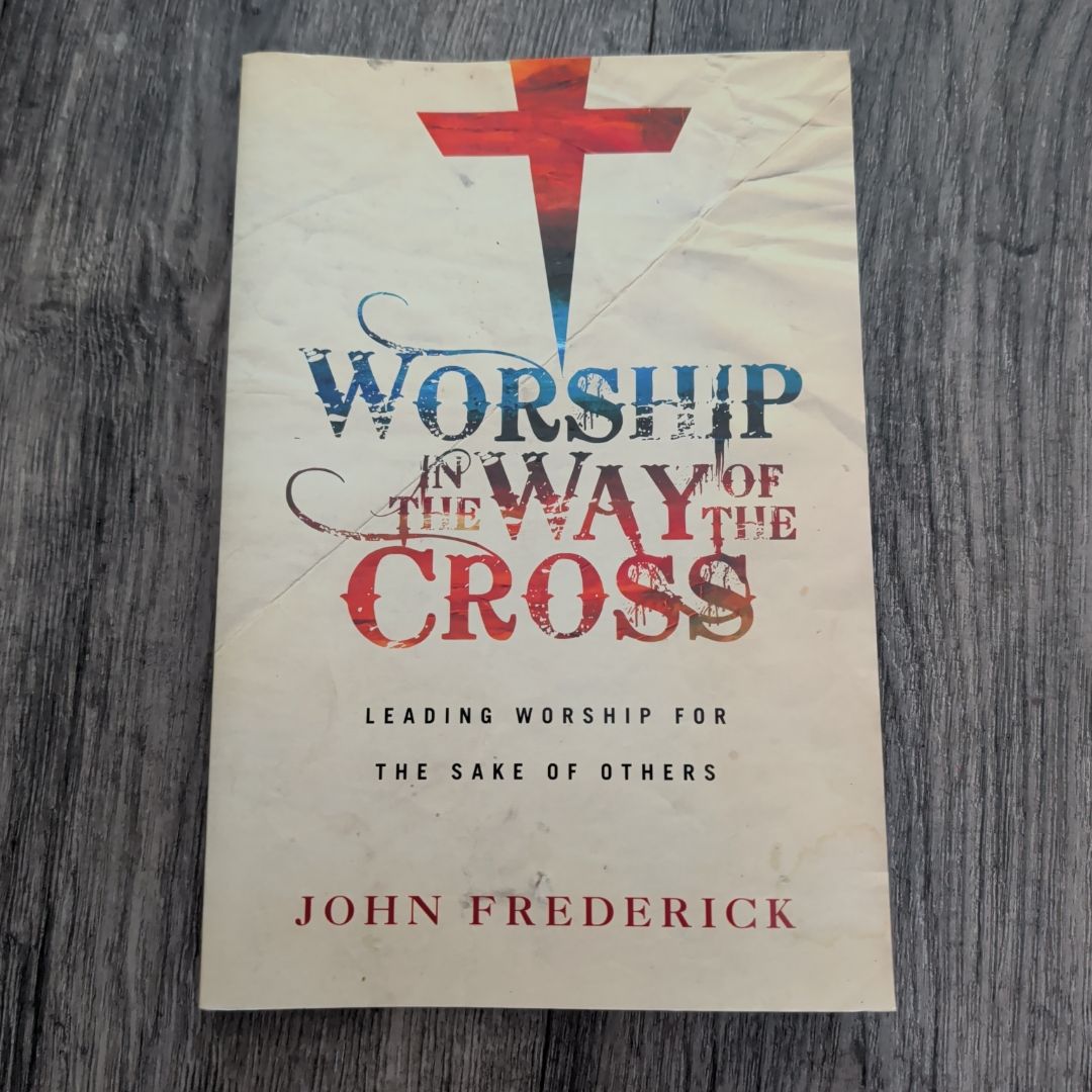 Worship in the Way of the Cross