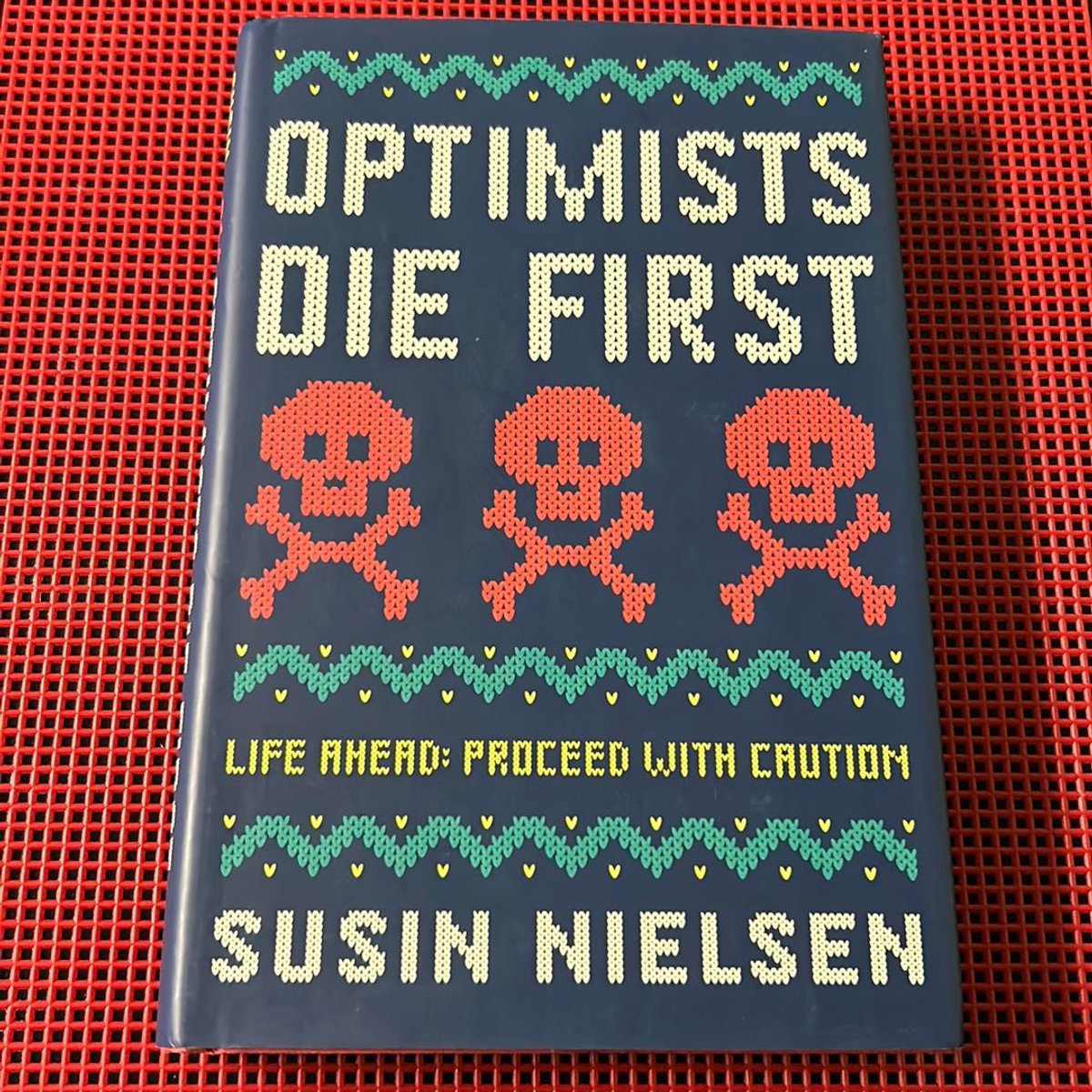 Optimists Die First by Susin Nielsen