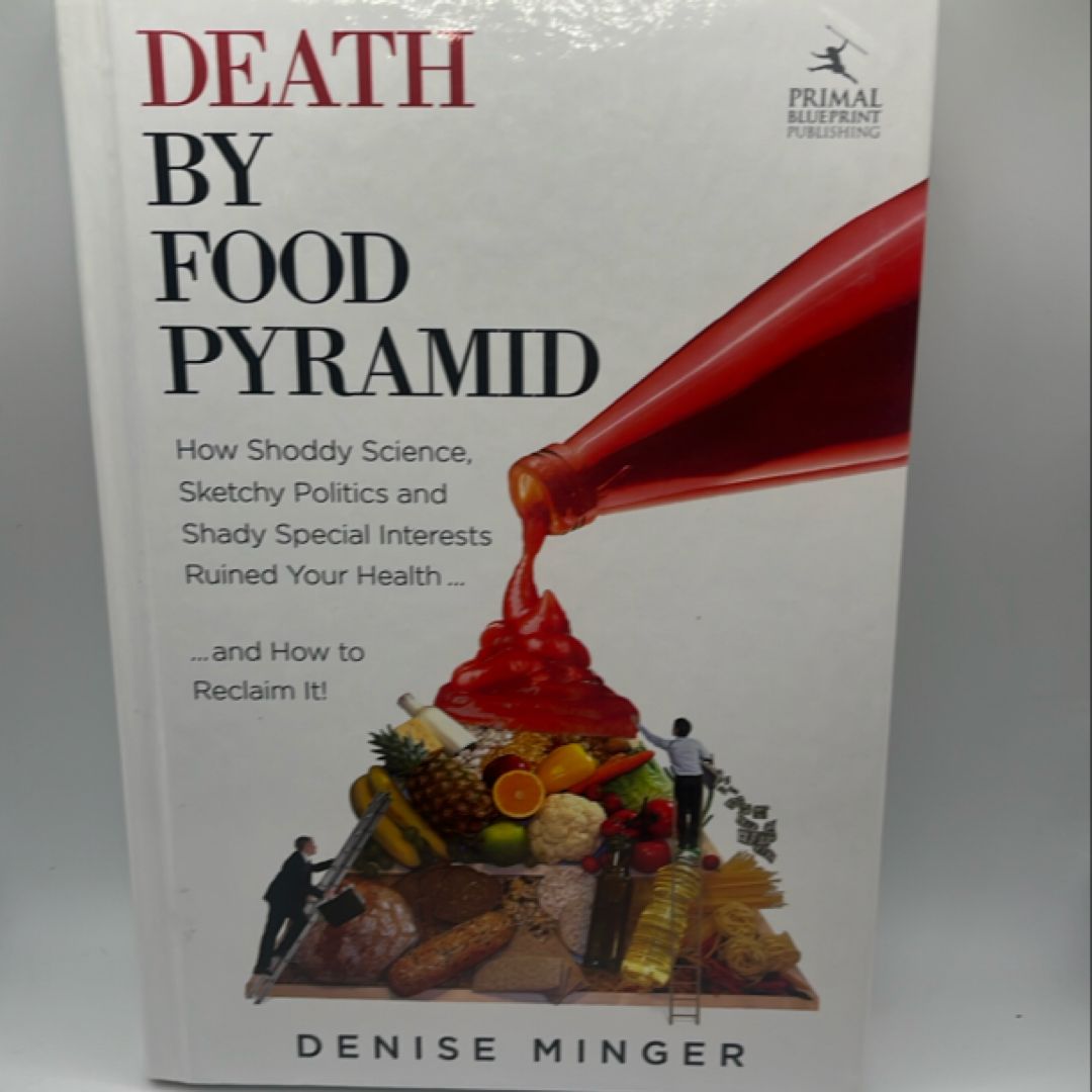 Death by Food Pyramid