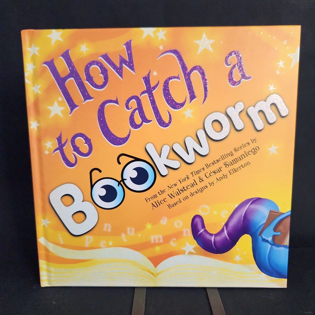 How to Catch a Bookworm