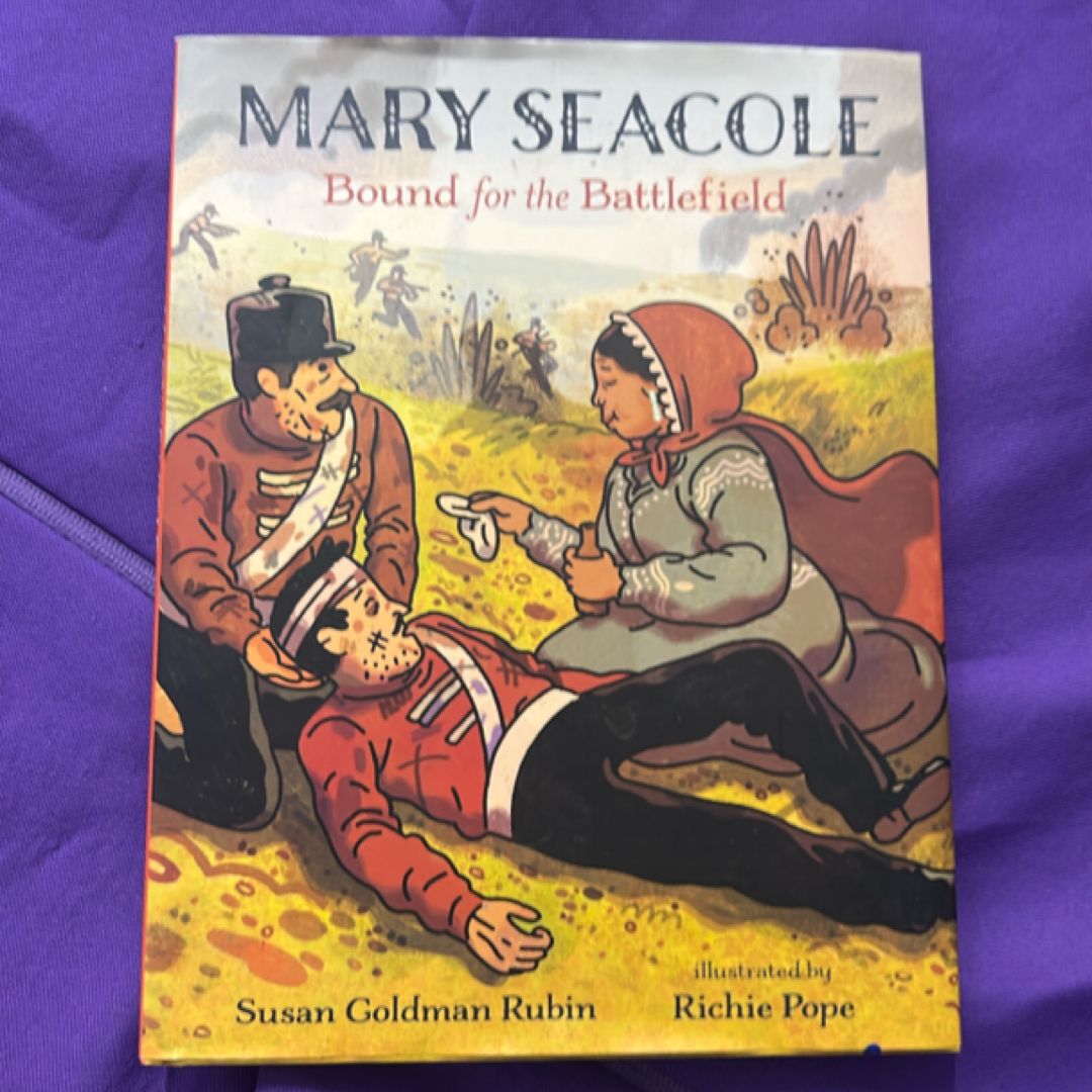 Mary Seacole: Bound for the Battlefield