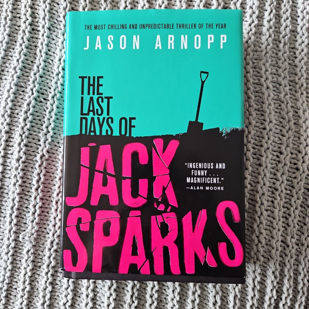 The Last Days of Jack Sparks