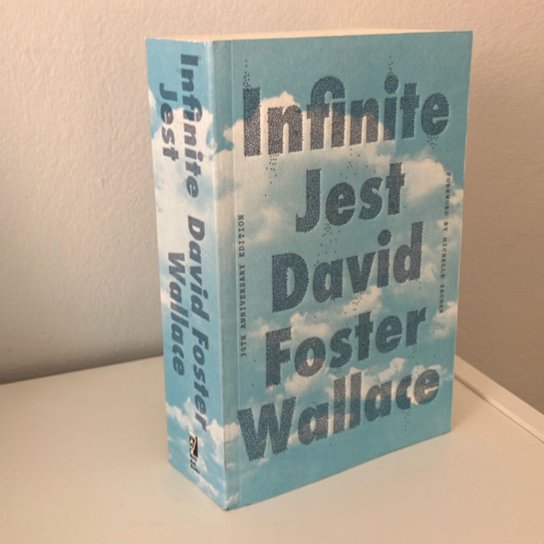 Infinite Jest (30th Anniversary Edition)