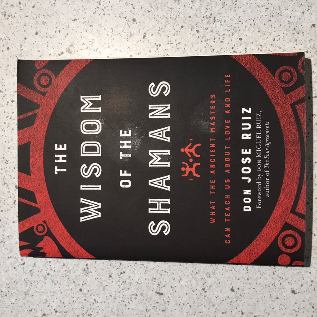 Wisdom of the Shamans