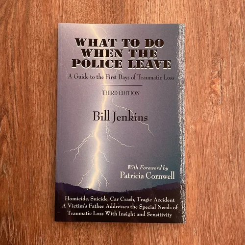 What to Do When the Police Leave