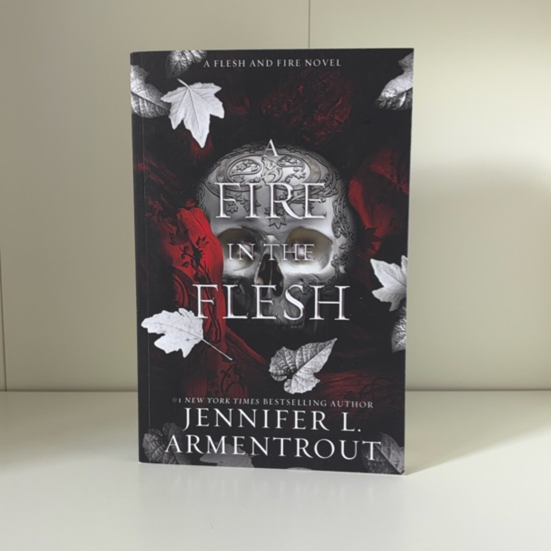 A Fire in the Flesh