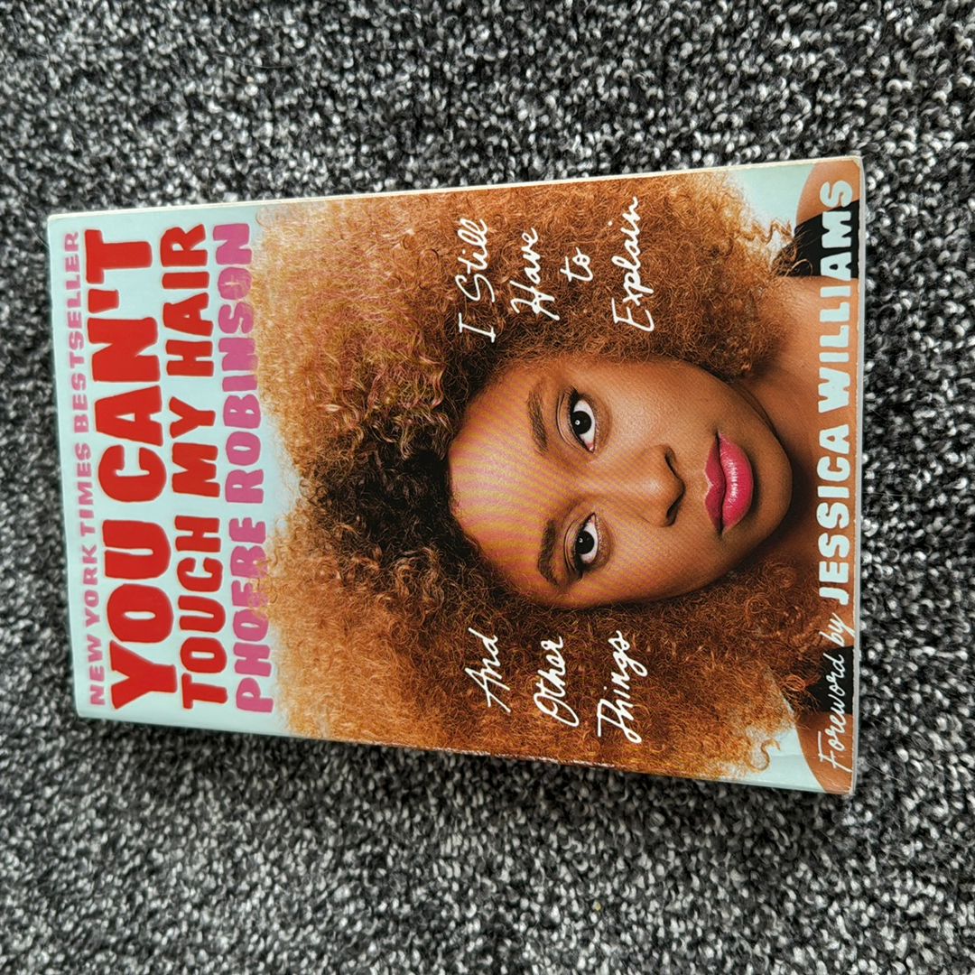 You Can't Touch My Hair