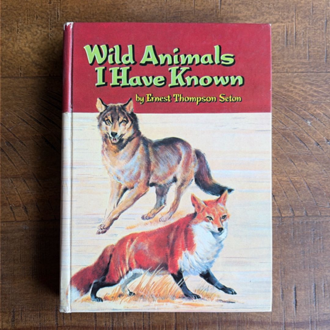 Wild Animals I Have Known