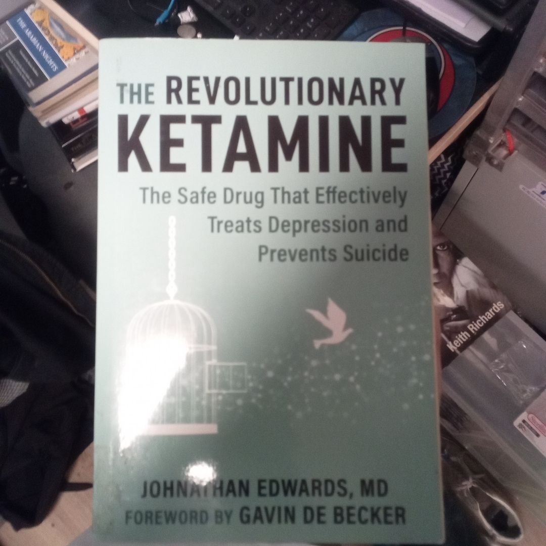 The Revolutionary Ketamine