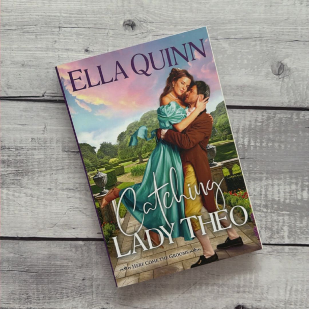 Catching Lady Theo