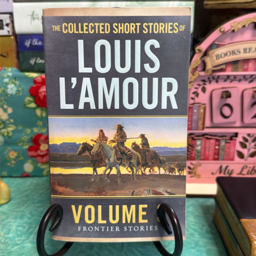 The Collected Short Stories of Louis l'Amour, Volume 3