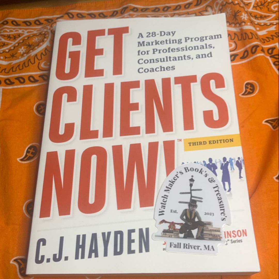 Get Clients Now!™