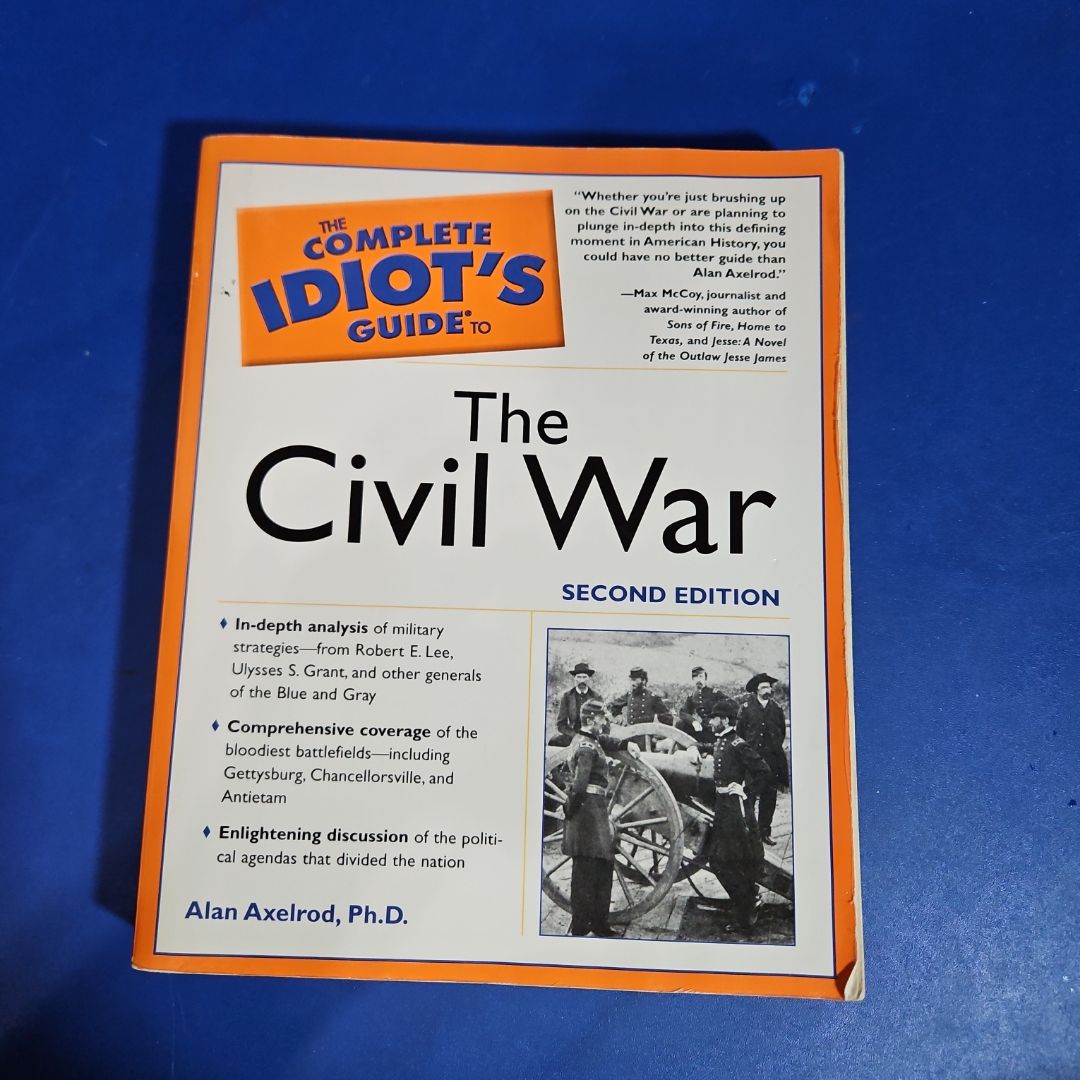 The Complete Idiot's Guide to the Civil War