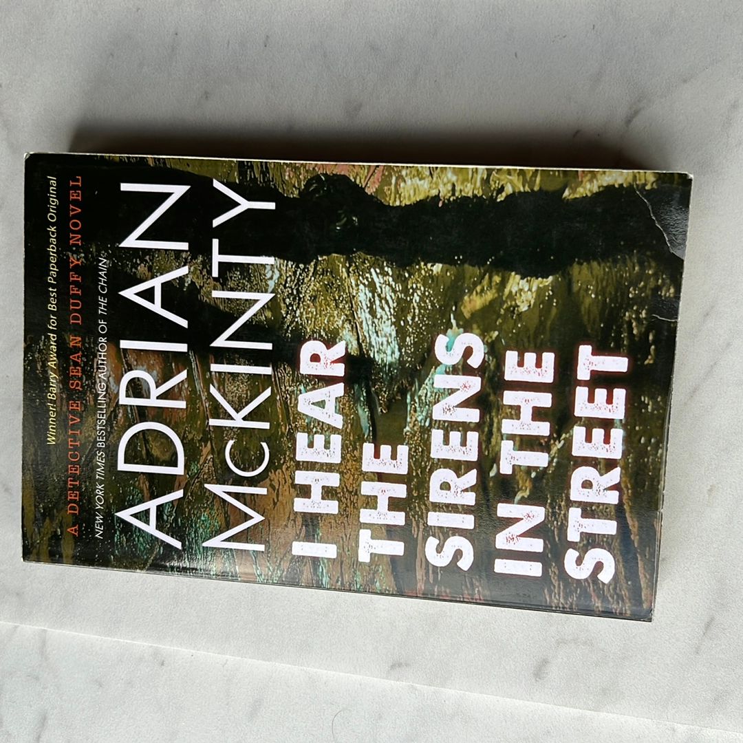 I Hear the Sirens in the Street