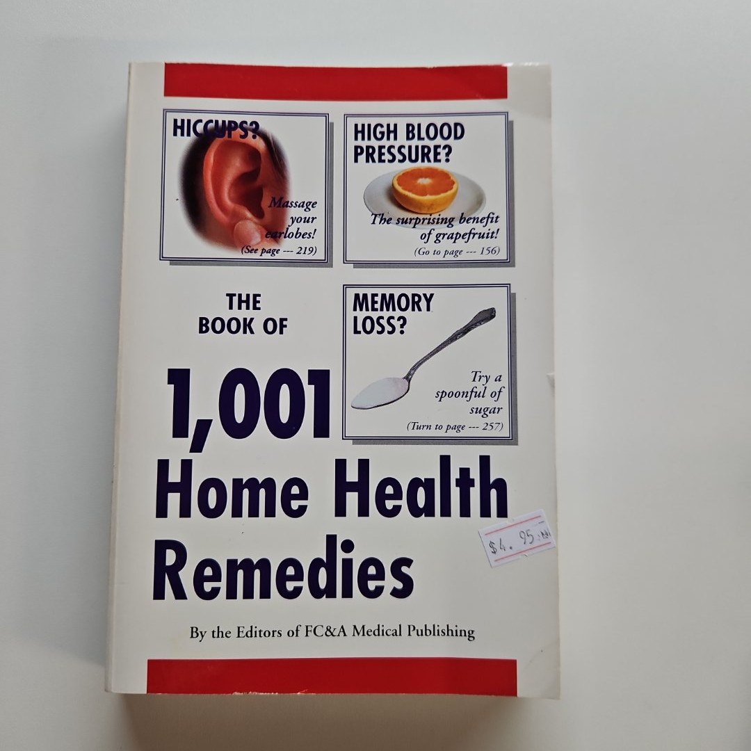 Book of 1001 Home Health Remedies