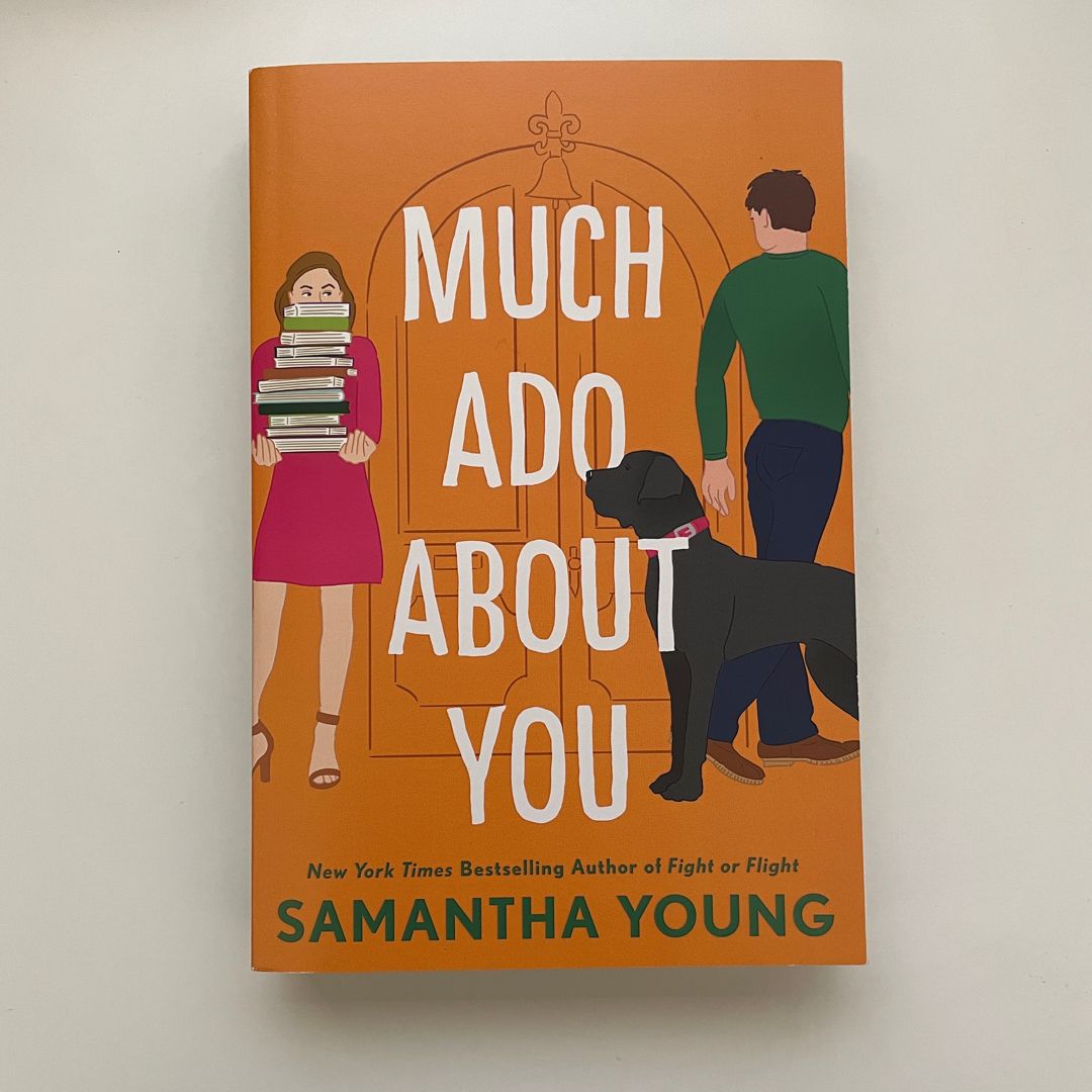 Much Ado about You