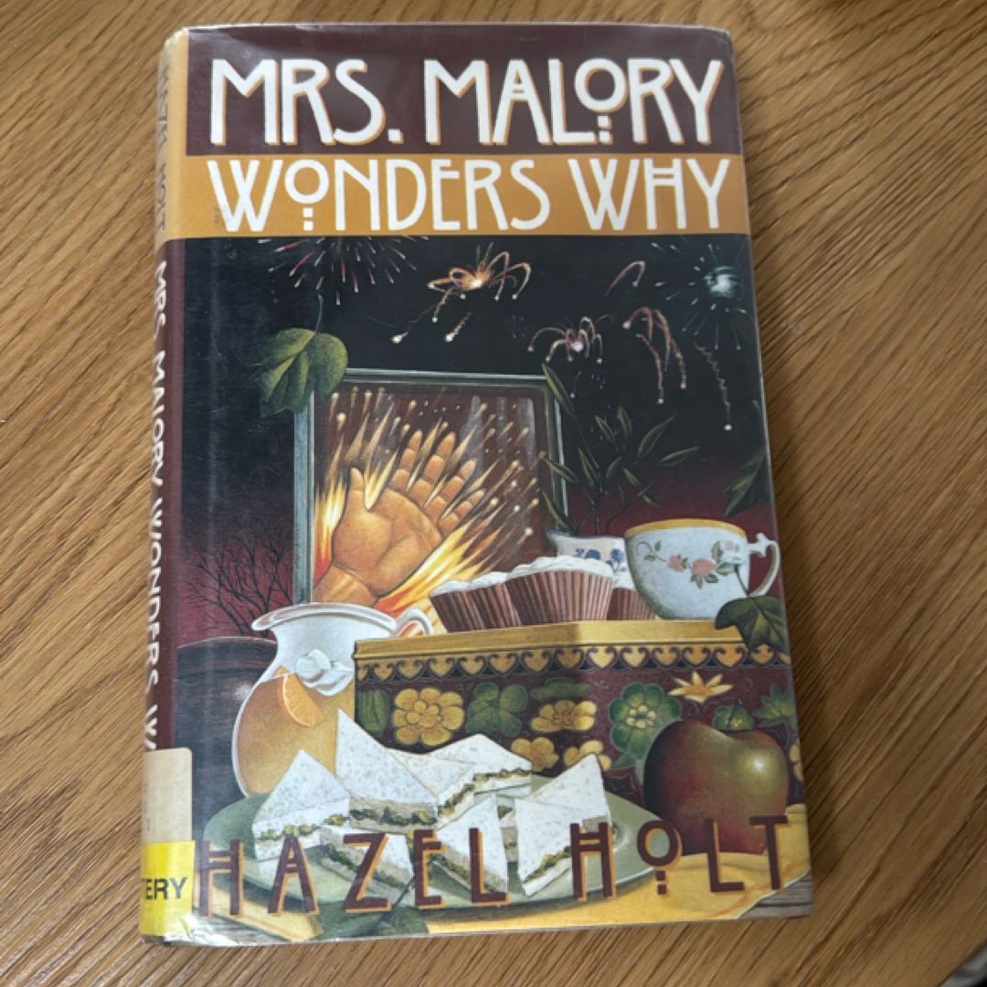 Mrs. Malory Wonders Why