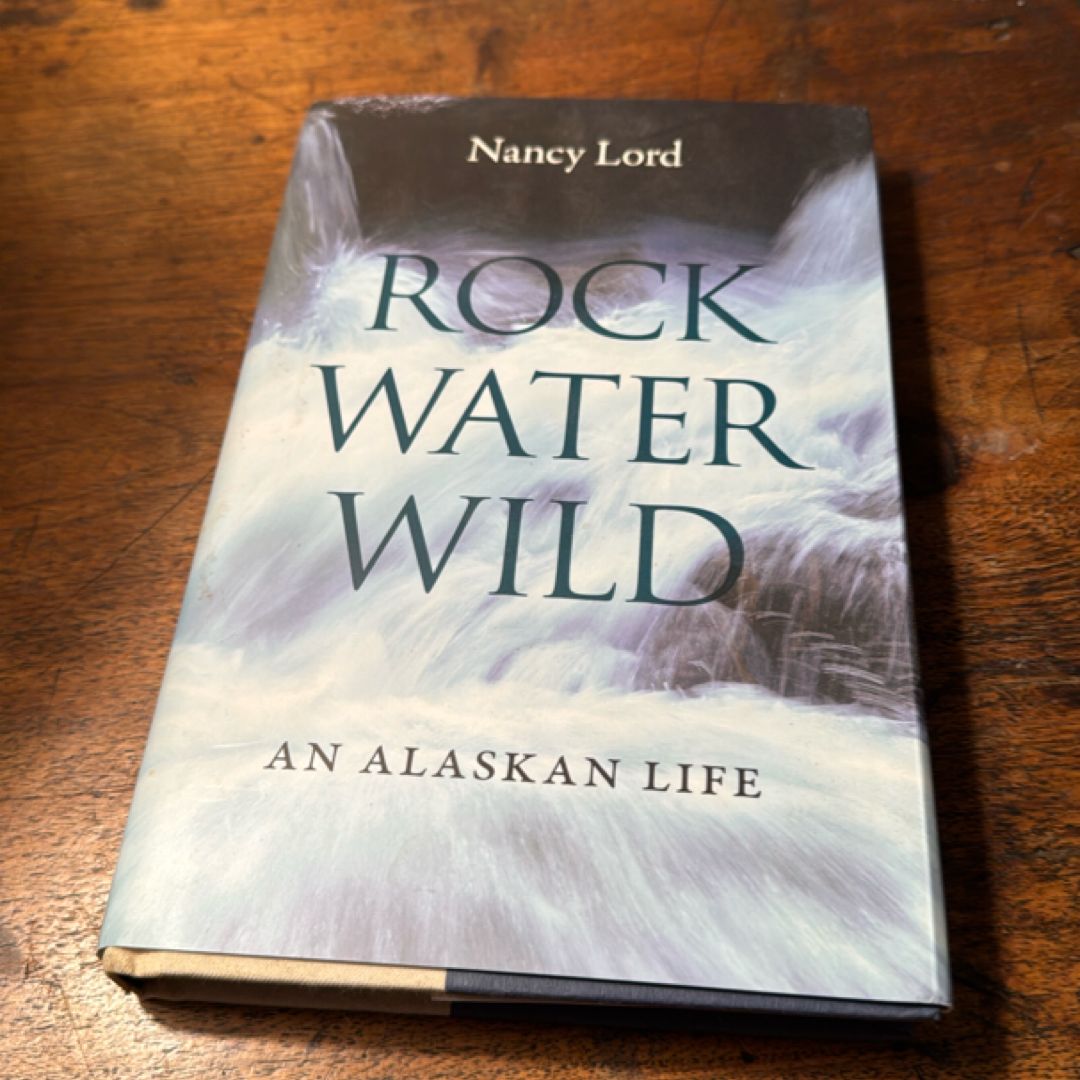 Rock, Water, Wild