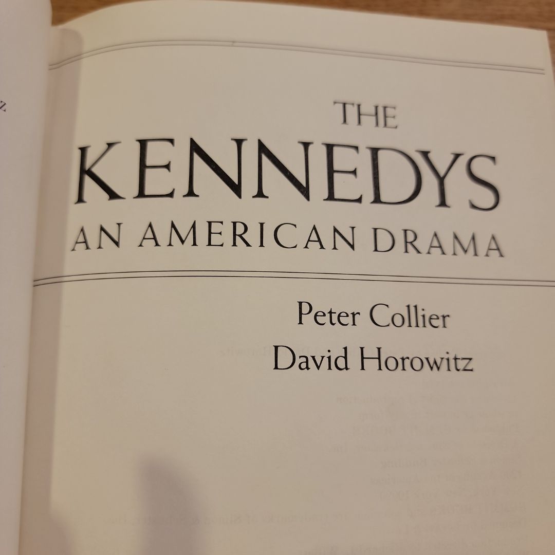 The Kennedys by Peter Collier, David Horowitz