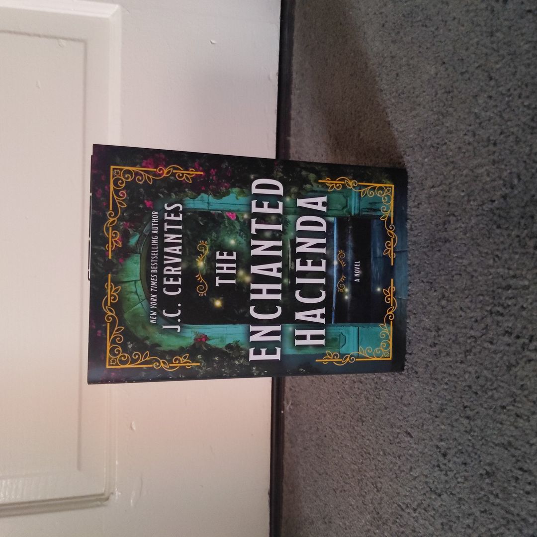 The Enchanted Hacienda