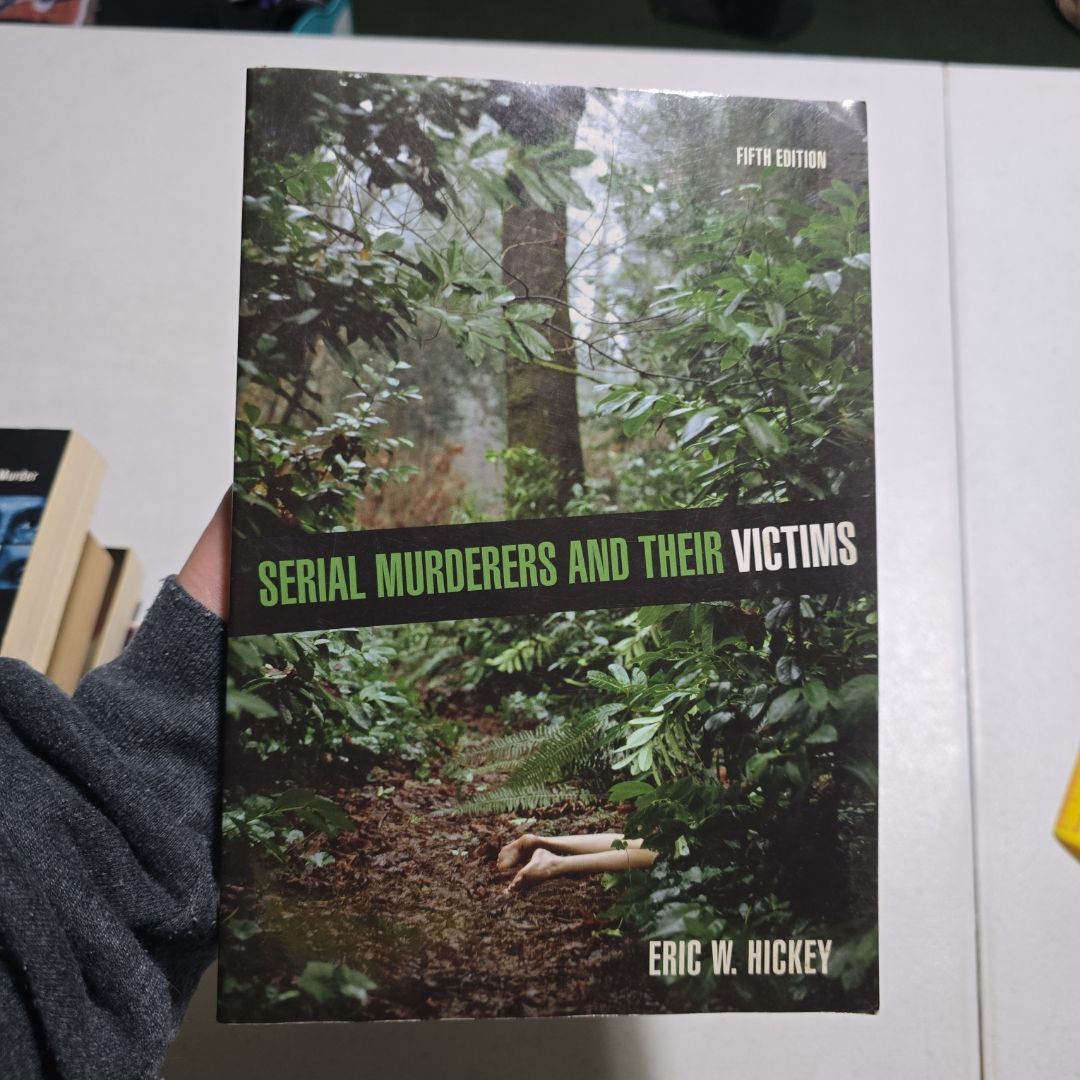 Serial Murderers and Their Victims