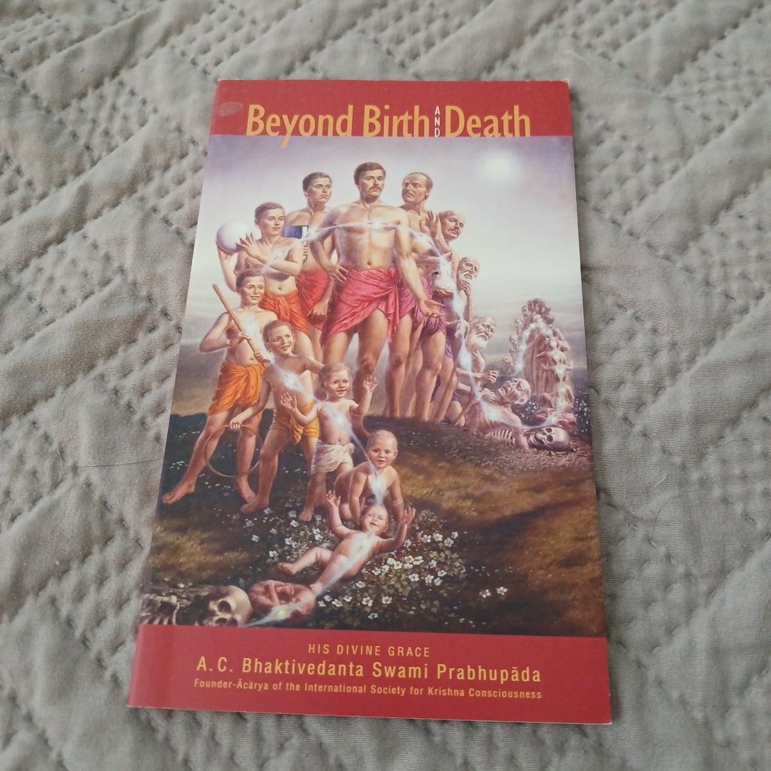 Beyond Birth and Death