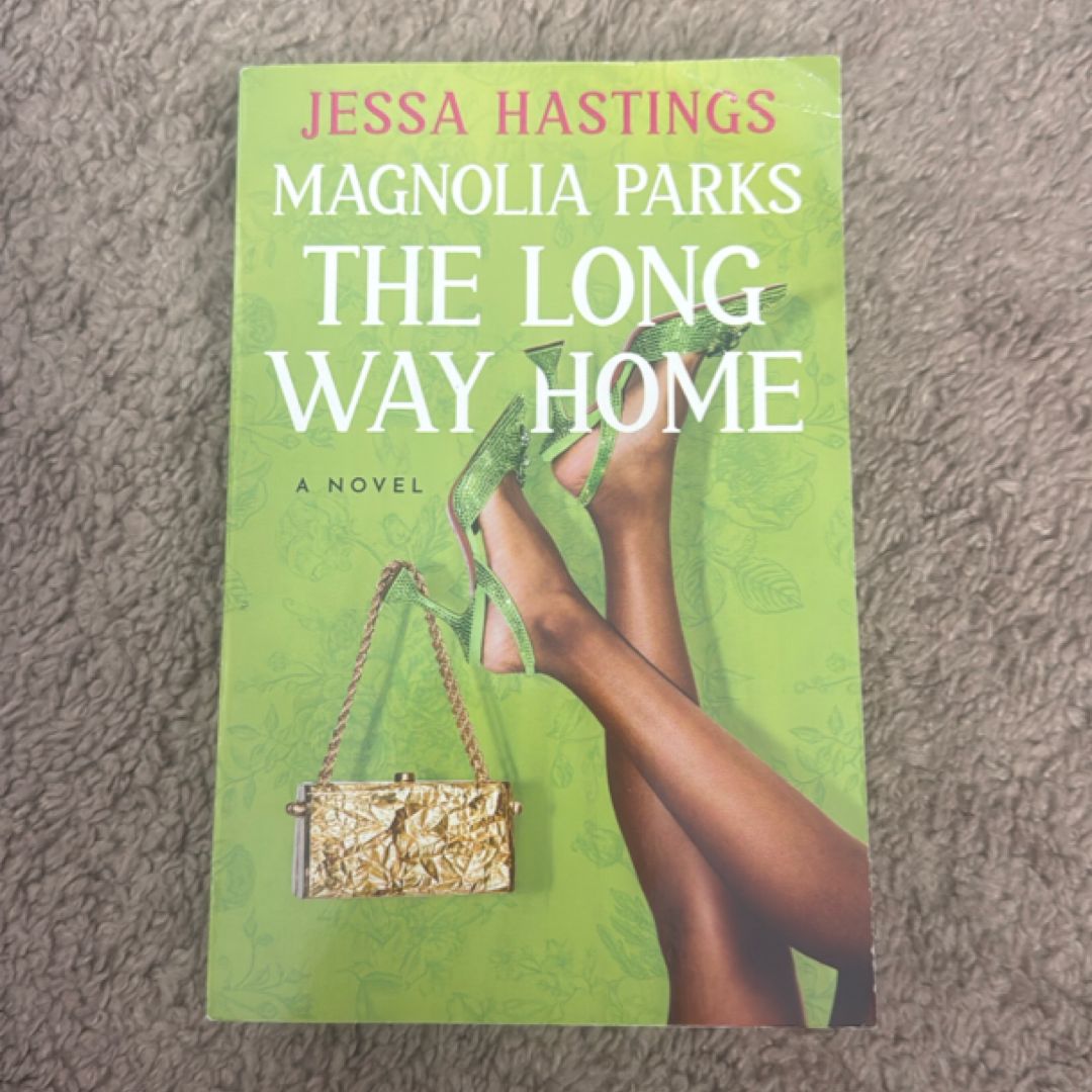 Magnolia Parks: The Long Way Home