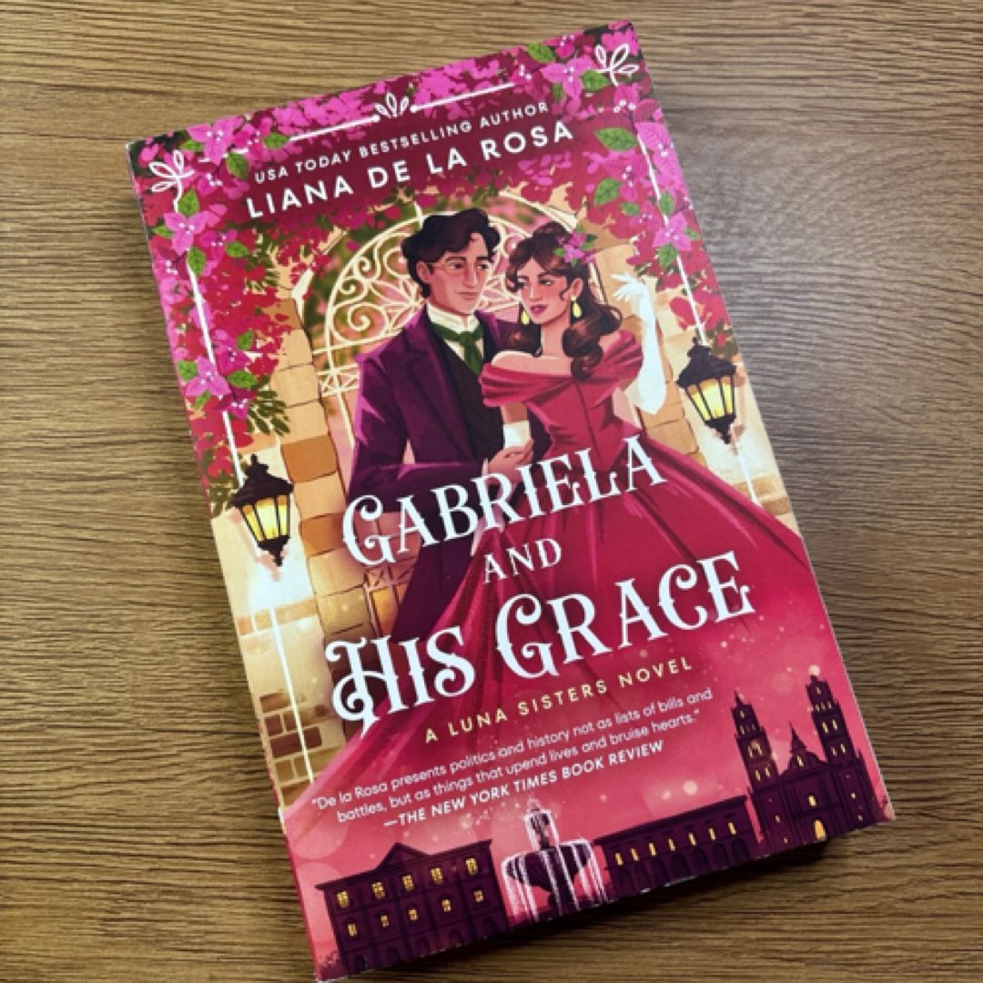 Gabriela and His Grace