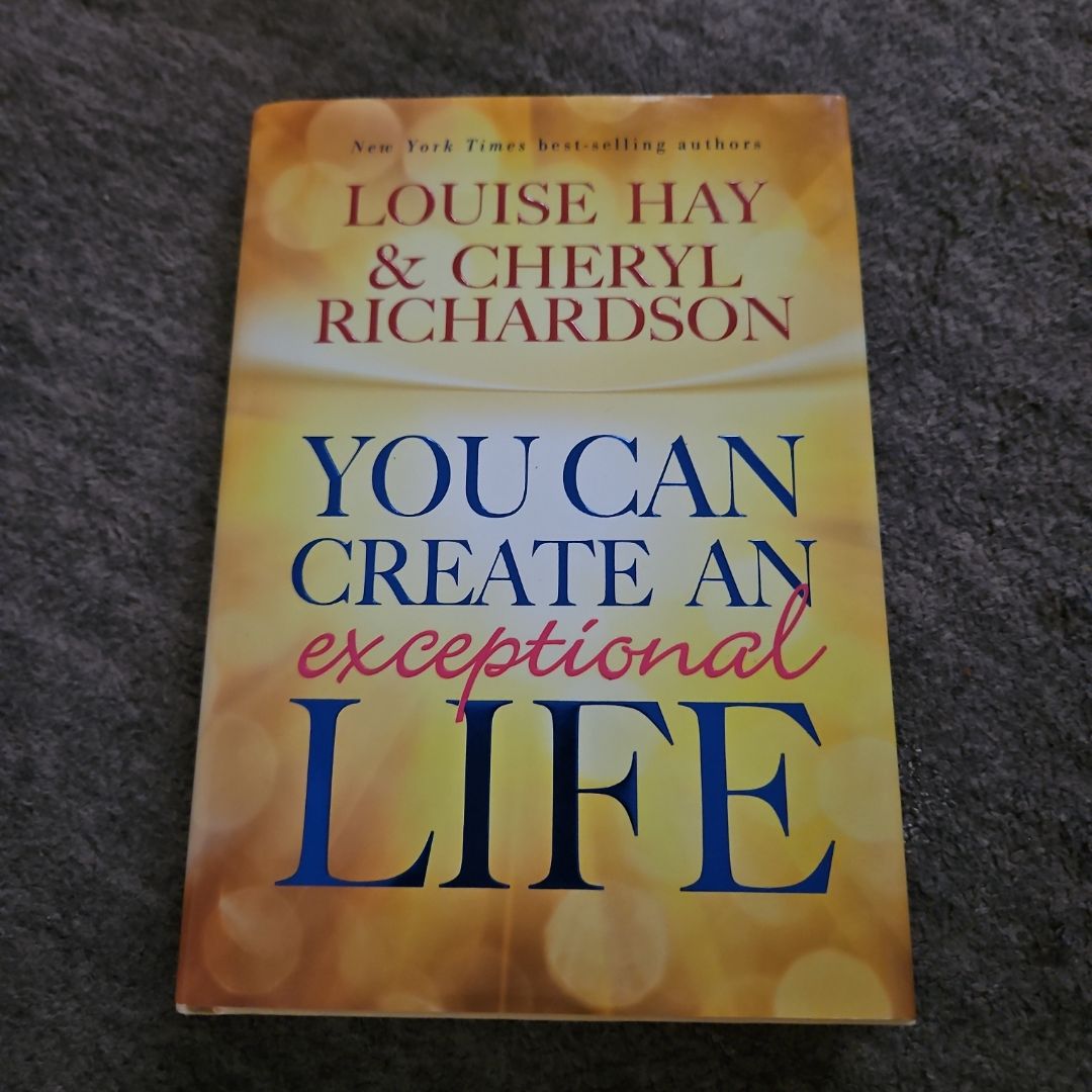 You Can Create an Exceptional Life