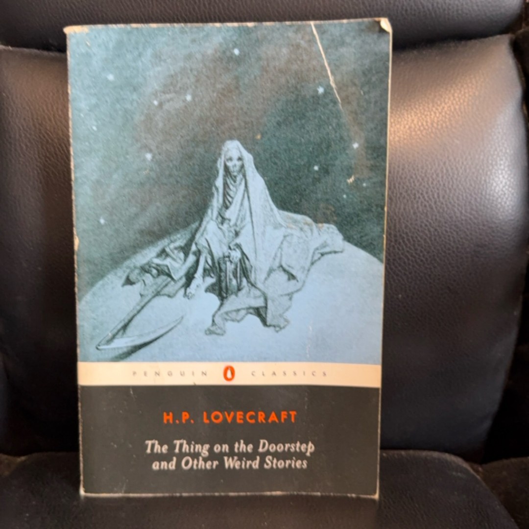 The Thing on the Doorstep and Other Weird Stories