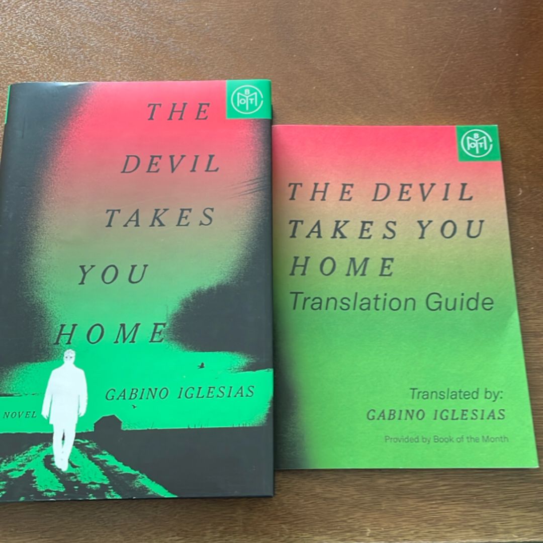 The Devil Takes You Home