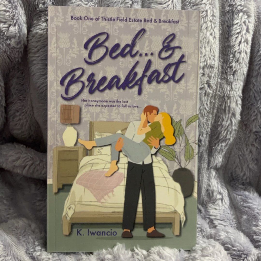 Bed... and Breakfast