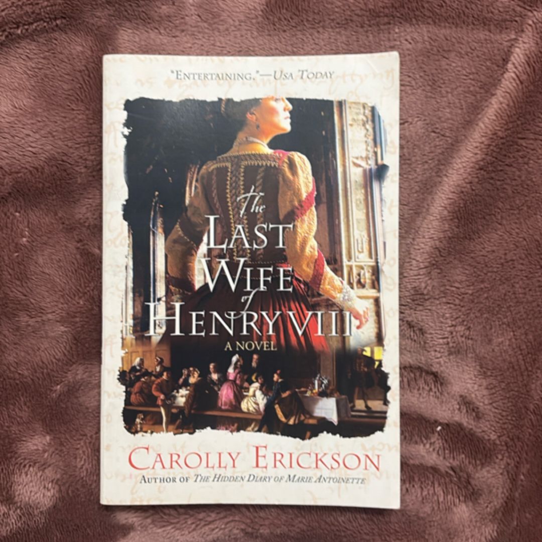 The Last Wife of Henry VIII