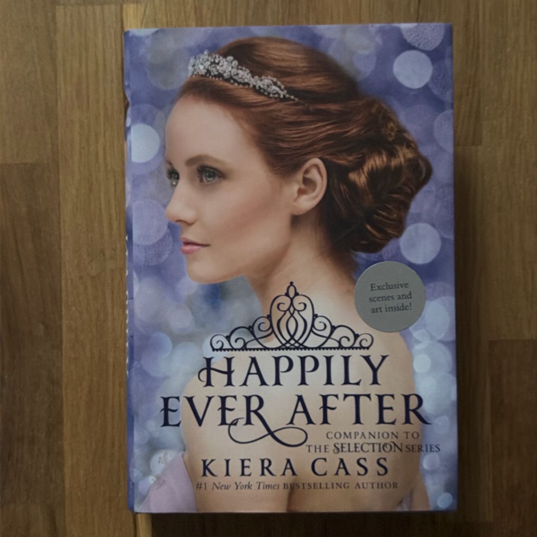 Happily Ever after: Companion to the Selection Series