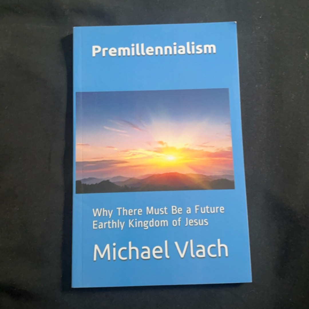 Premillennialism
