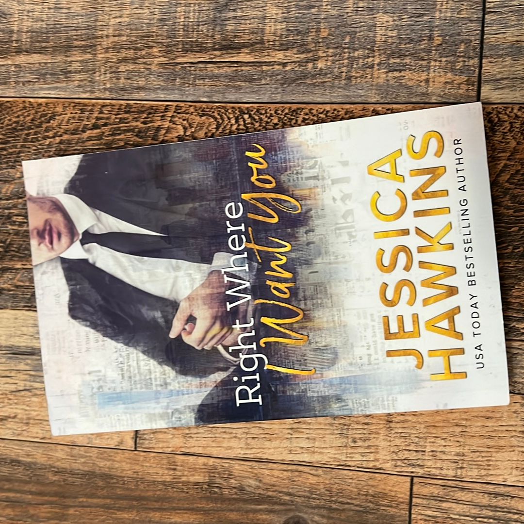 Right Where I Want You