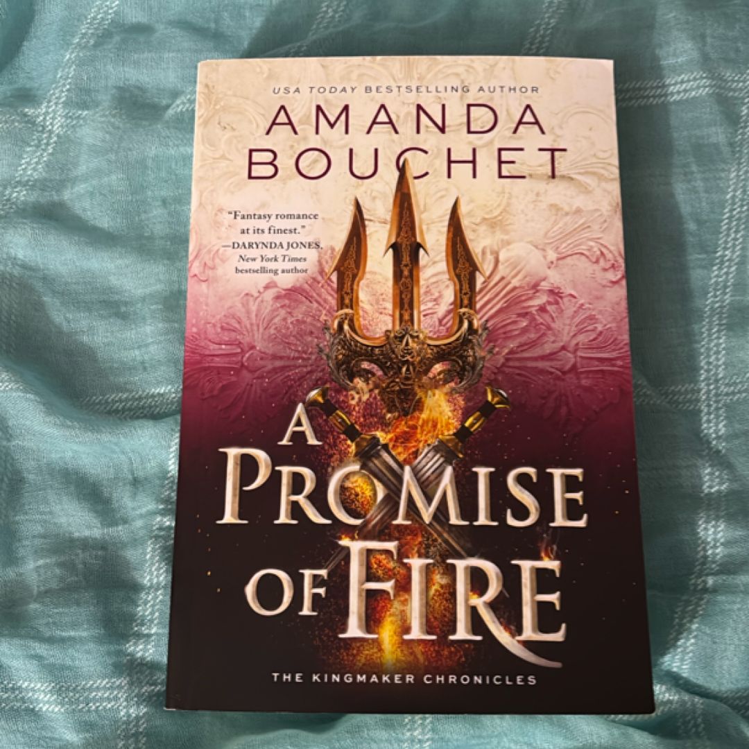 A Promise of Fire