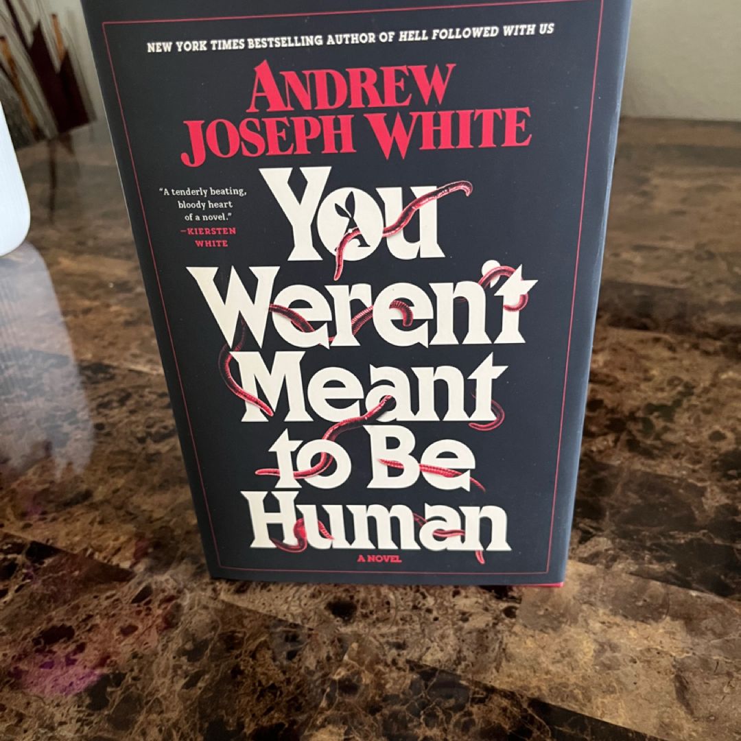 You Weren't Meant to Be Human