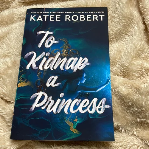 To Kidnap a Princess