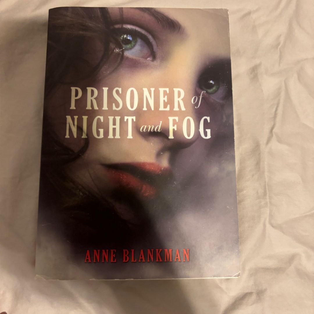 Prisoner of Night and Fog