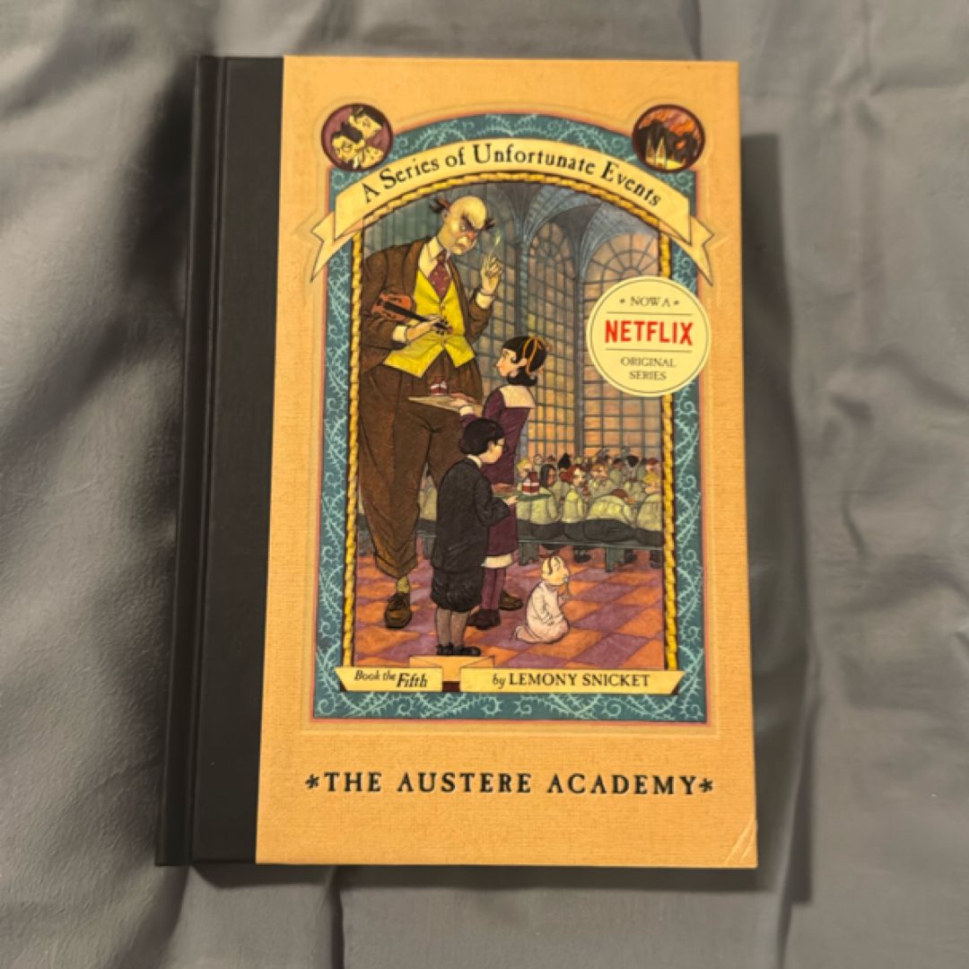 The Austere Academy A Series of Unfortunate Events, Book 5
