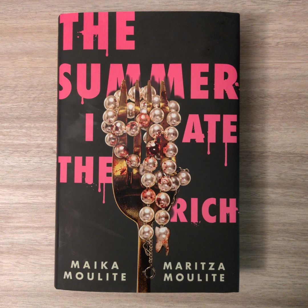 The Summer I Ate the Rich