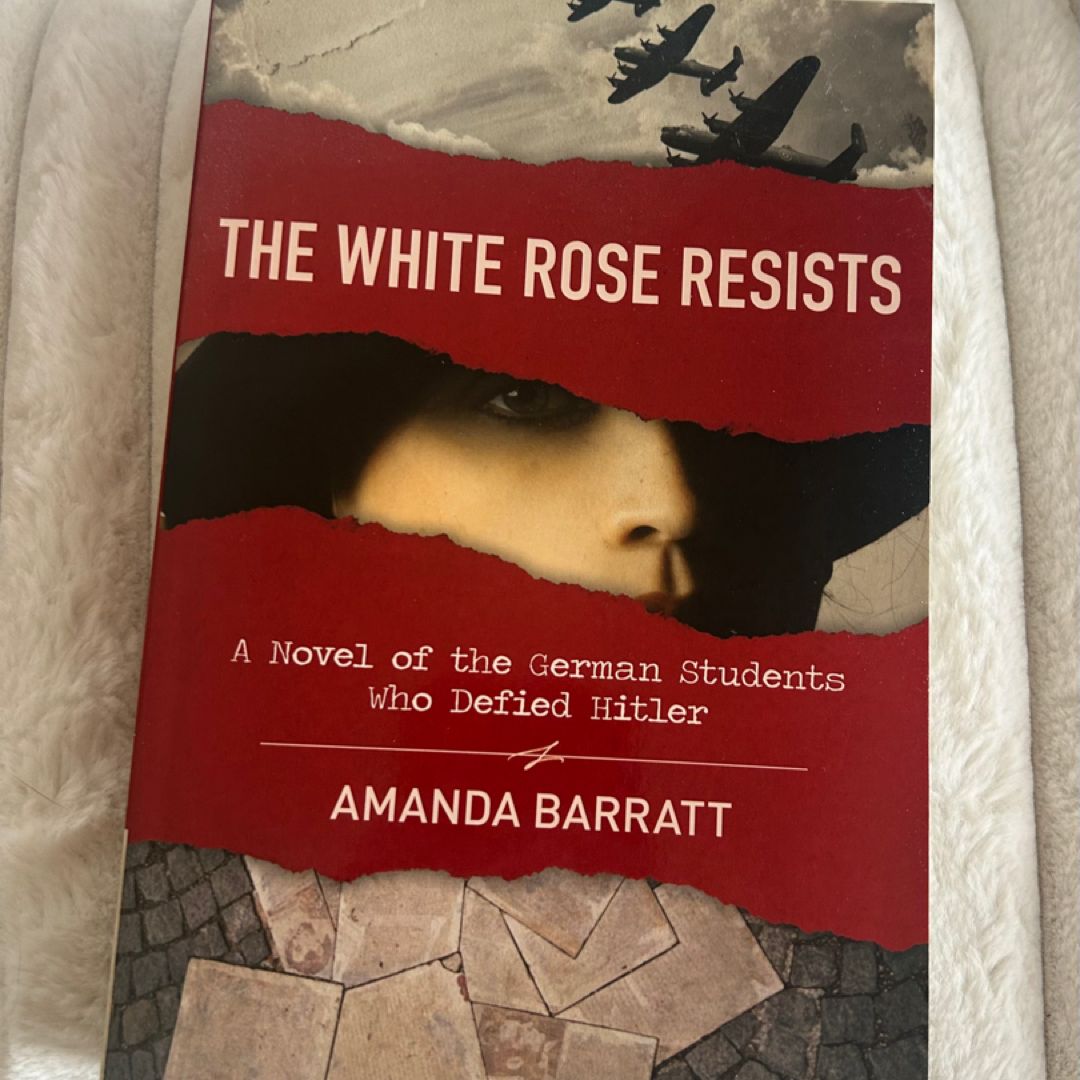 The White Rose Resists