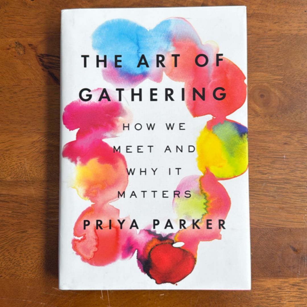 The Art of Gathering