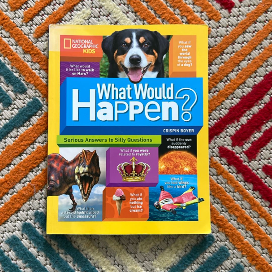 What Would Happen?