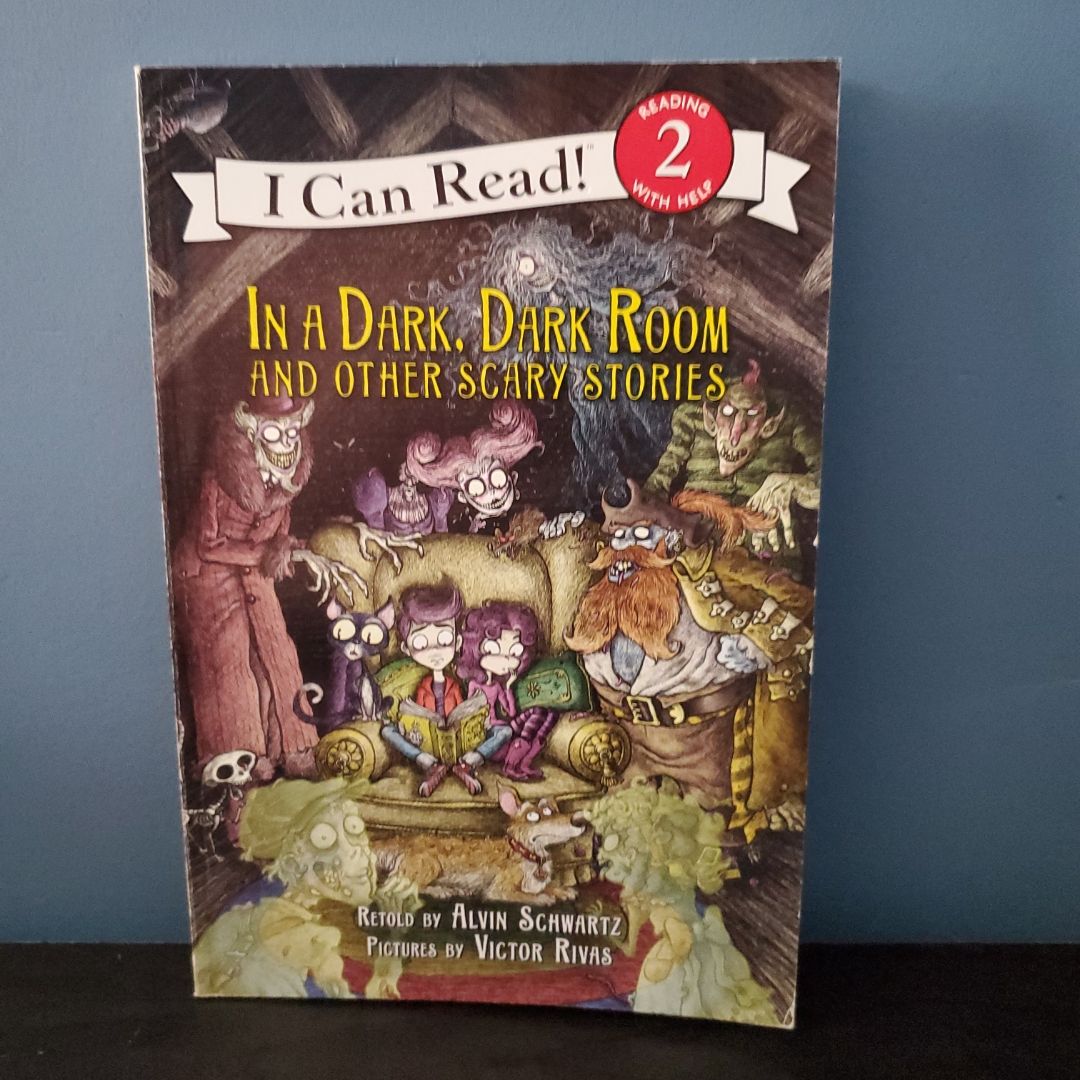In a Dark, Dark Room and Other Scary Stories
