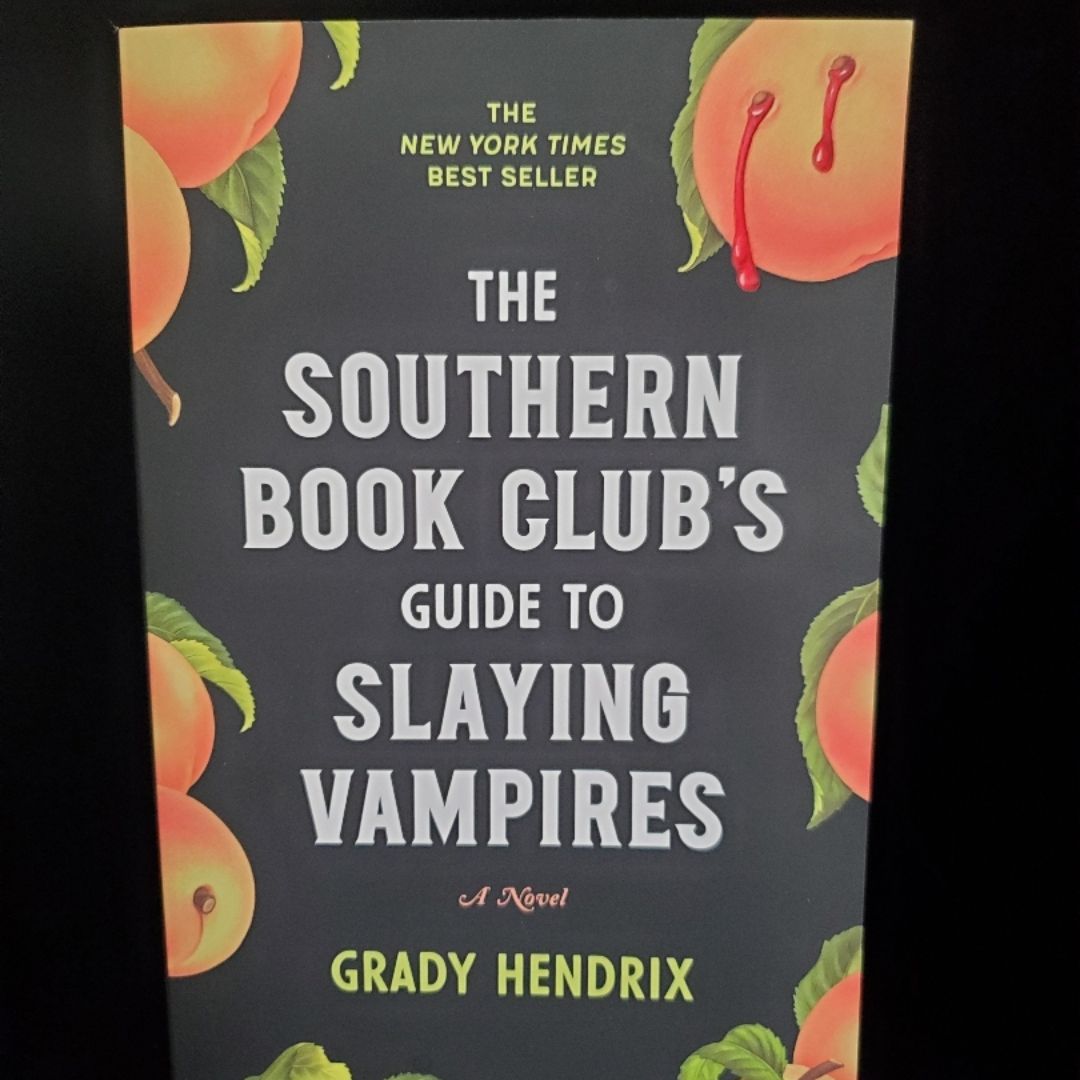 The Southern Book Club's Guide to Slaying Vampires