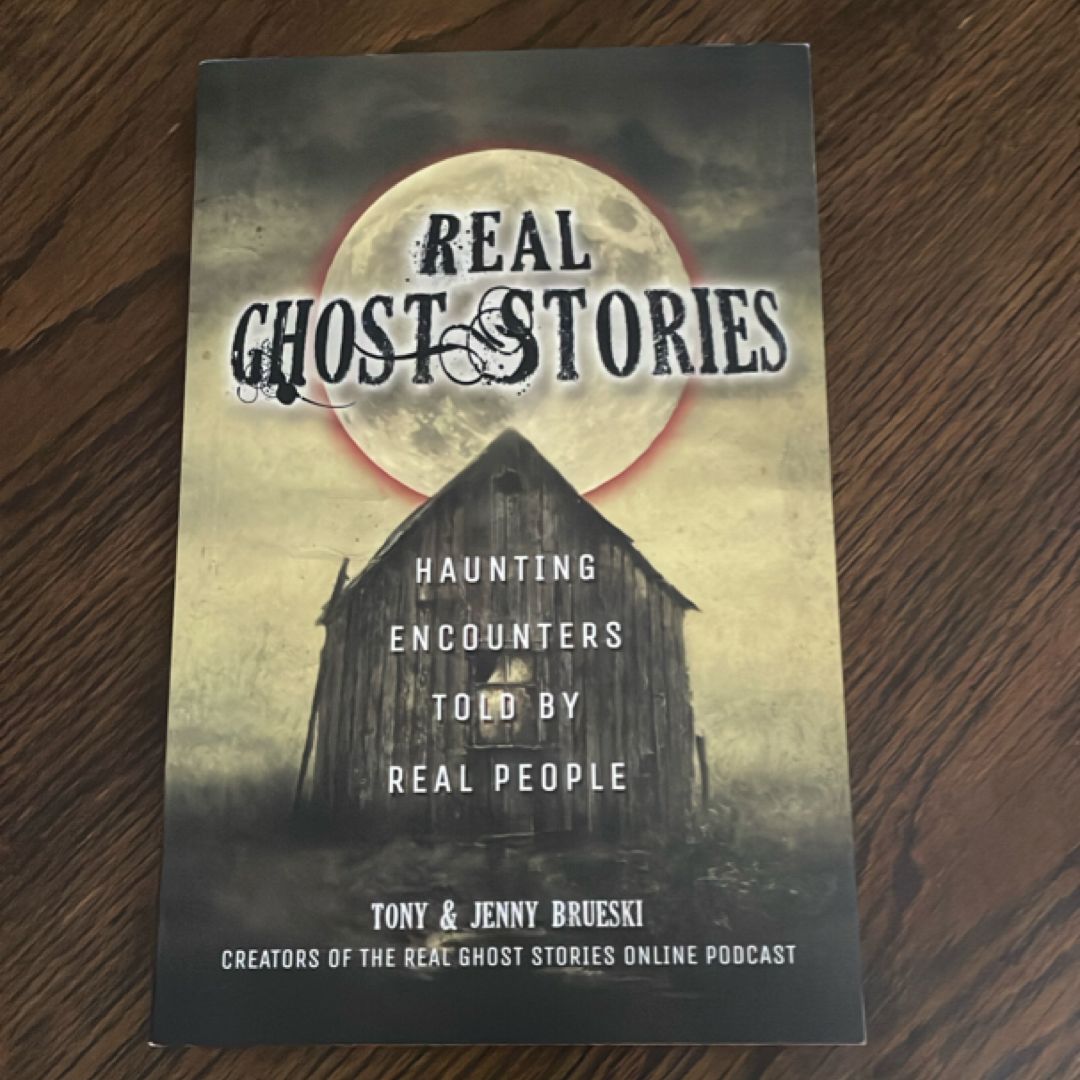 Real Ghost Stories