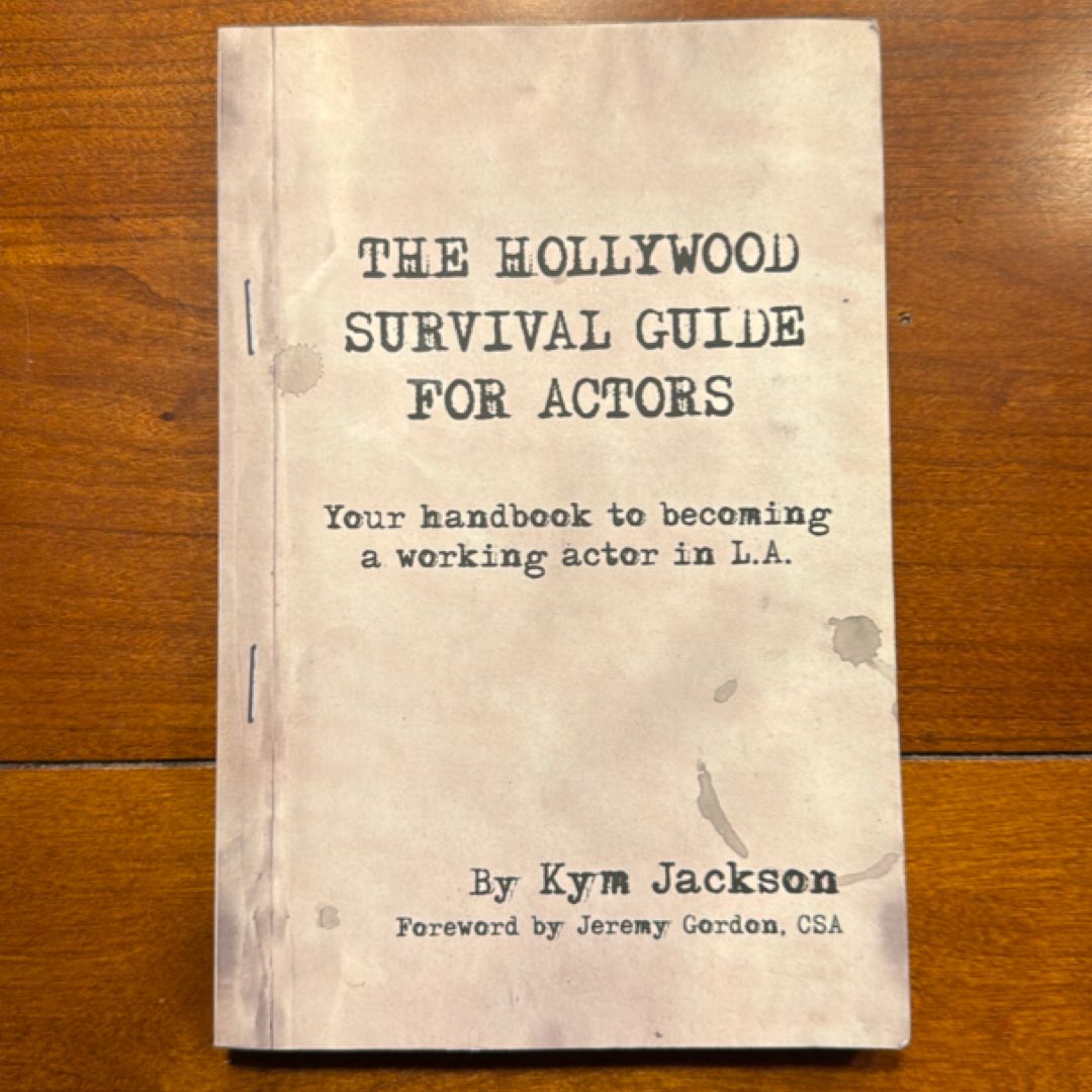 The Hollywood Survival Guide - for Actors